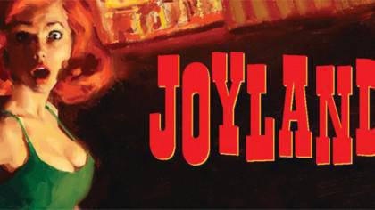 Joyland…. ο Στηβεν Κινγκ μας ξεναγεί στο σκοτεινό του Λούνα Παρκ