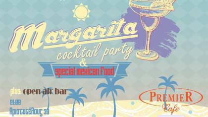 Margarita Cocktail Party @ Premier στις 14/6