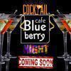 Cocktail nights στο Blueberry Cafe...