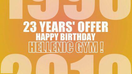 Μοναδική προσφορά από το Hellenic Gym που συμπληρώνει 23 χρόνια λειτουργίας