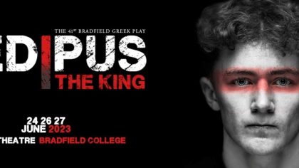 “Oedipus the King” Drama - Bradfield College